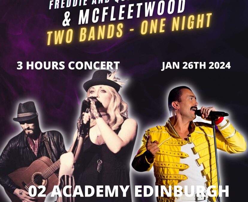 26h Jan – Queen & McFleetwood (o2 Edinburgh)